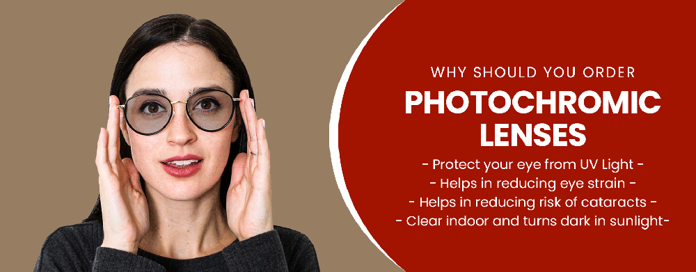 Why Should You Wear Photochromic Lenses?